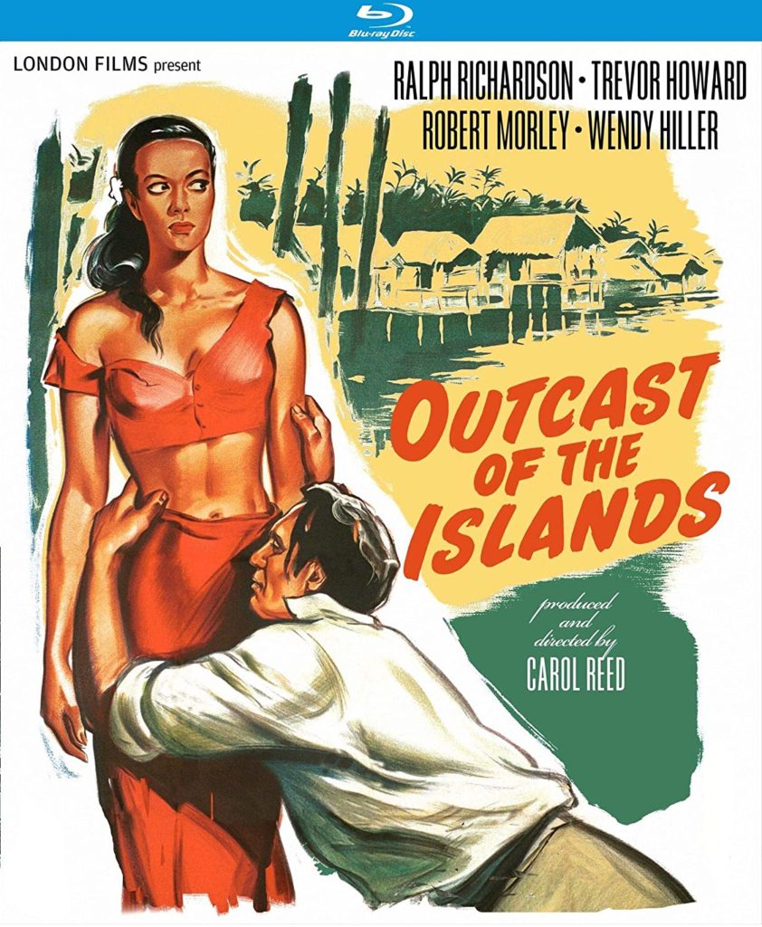 OUTCAST OF THE ISLANDS (1951) – Blu-ray Review – ZekeFilm